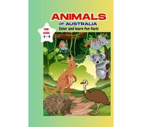 Animals of Australia: Color and learn fun facts
