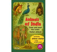Animals of India: come and meet the iconic Indian animals