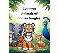 Animals of Indian Jungles: Common Animals Coloring Book for Kids Ages 4-8