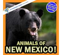 Animals of New Mexico!: A My Incredible World Picture Book for Children