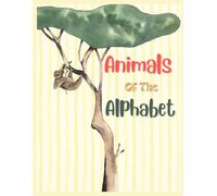 Animals Of The Alphabet