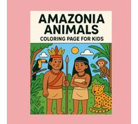Animals of the Amazon Coloring Book