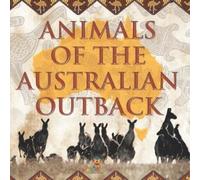 Animals of the Australian Outback (Tascabile)