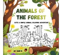 Animals Of The Forest: Cute & Simple Animal Coloring Adventure