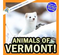 Animals of Vermont!: A My Incredible World Picture Book for Children