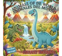 Animals of world Animales del mundo: Dinosaurs