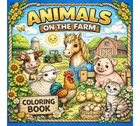 Animals On The Farm Coloring Book For Small Kids