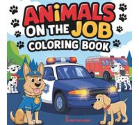 Animals on the Job Coloring Book