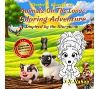 Animals On The Loose: Coloring Adventure Inspired by the Storybook