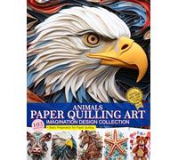 Animals Paper Quilling Art Imagination Design Collection: Hobbies Paper craft Quilling Art Images Collection