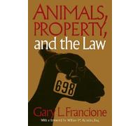 Animals, Property, and the Law