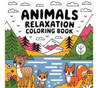 Animals Relaxation Coloring Book: Serenity in Wildlife Art