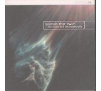 Animals That Swim - The Moon and the Mothership