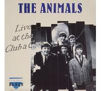 Animals, the - Live at the Club a Gogo