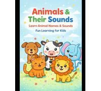 Animals & Their Sounds: Fun Learning Comic Book for Kids | Learn Animal Names & Sounds with Cute Pictures