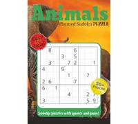 Animals Themed Sudoku Puzzle: Sudoku puzzles with quotes and puns!