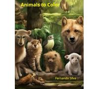 Animals to Color: various animals to color