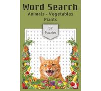 Animals-Vegetables-Plants Word Search: Word Searches with Easy to Read Print about Animals, Vegetables, Plants and more | 6x9 inches, 114 pages | 57 ... … Gift for Vacations, Holidays and Free Times
