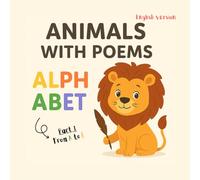 Animals with poems - Alphabet: Educational book with rhymes for children from A to L (English version)
