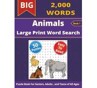Animals Word Search Puzzle Book: 2,000 Words • 50 Puzzles • Perfect for All Ages