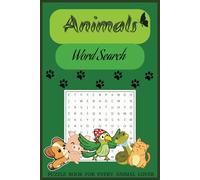 Animals Word Search Puzzle Book 850+ words: Perfect Word Search Puzzle Book For Every Animal Lover, Made For All Ages