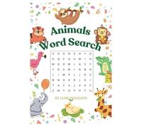 Animals Word Search: Puzzle book about Animals and nature, for boys and girls | Easy to Read6x9 inches, 110 pages | 50+ puzzles
