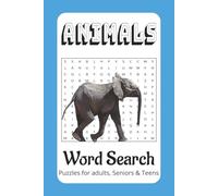 Animals word search puzzle book: Word search with easy to read print about Animals and various species | 6x9 inches, 110 pages | 50+ puzzles... Gifts for Vacations, Holidays, and free times.