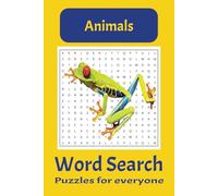 Animals Word Search Puzzle Book: Word Searches with Easy to Read Print about Animals | 6x9 inches, 110 pages | 50+ Puzzles... Gift for Vacations, Holidays and Free Times
