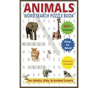 Animals Word Search Puzzle Book: Word Searches with Easy to Read Print about Animals | For Adults, Kids and Animal Lovers | 60+ Puzzles and Solutions