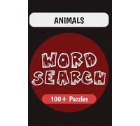 Animals Word Search Puzzle Book: Word Searches with Easy to Read Print about Animals, Wildlife, Pets, and More | 6x9 inches | 100+ Puzzles … Gift for Vacations, Holidays and Free Times.