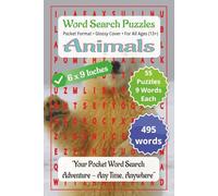 Animals: Word Search Puzzles | Pocket Format for all Ages (13+): Engaging Word Games to Boost Vocabulary, Memory and Logic - Perfect for Travel, Breaks & Relaxing Moments