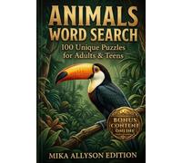 ANIMALS WORD SEARCH: The Interactive Wildlife Quest: 100 Puzzles with Hidden Secrets & Digital Rewards