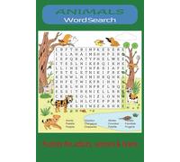 Animals Word Search: Word Searches with Easy to Read Print about Animals, Elephant, Kangaroo, Shark and More (6x9 inches, 110 pages) 50+ Puzzles..Gift for Vacations, Holidays and Free Times
