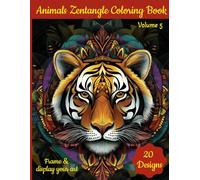 Animals Zentangle Coloring Book: For stress relief and mindfulness