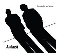Animat How to Be a Shadow (CD) Album