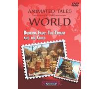 Animated Tales of the World: Bakino Faso: The Tyrant and the Child