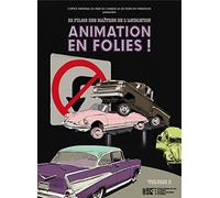 Animation en Folies - Volume 3