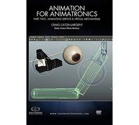 Animation for Animatronics Part 2: Animating Servos & Virtual Mechanisms