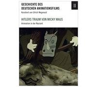 Animation in der Nazizeit - Geschichte des deutschen Animationsfilms 2