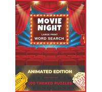 Animation Movie Large Print Word Search: 2000+ Words | 100 Themed Word Finds | Large Print | For Adults, Seniors, and Teens | Relaxing and Fun