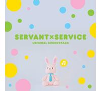 Animation Soundtrack - Servant*Service Original Sound