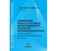 Animatore socioculturale intrattenimento educativo outdoor education. Teor...