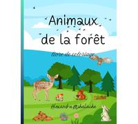 Animaux de la forêt: livre de coloriage