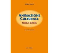 Animazione culturale. Teoria e metodo