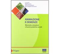 Animazione e demenze. Memorie, emozioni e buone pratiche sociali