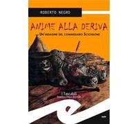 Anime alla deriva. La nuova indagine del commissario Scichilone