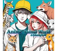 Anime Animal World: A Coloring Book