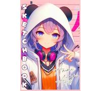 Anime Artist Sketchbook: Manga Anime Art Sketch Book for Teen Girls for Sketching Pink Aesthetic Drawing Book for a Girl who Loves to Draw and Sketch