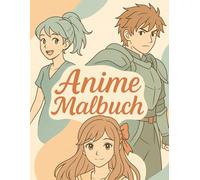 Anime Balbuch: Für alle, die Anime lieben - zum Entspannen und Kreativsein