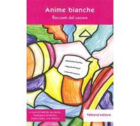 Anime bianche. Racconti dal carcere